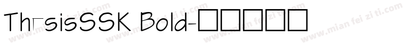 ThesisSSK Bold字体转换